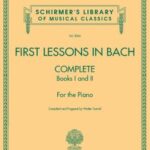 Bach, Johann Sebastian - First Lessons in Bach Complete
