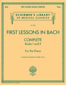 Bach, Johann Sebastian - First Lessons in Bach Complete