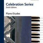 RCM Celebration Series - Piano Etudes Level 6