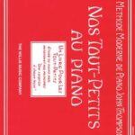 Thompson, John - Nos tout-petits au piano