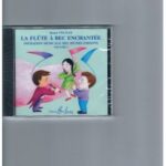 Veczan, Sonya - La flûte à bec enchantée CD