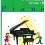 Cours de base Alfred pour le piano - livre de leçons 1B