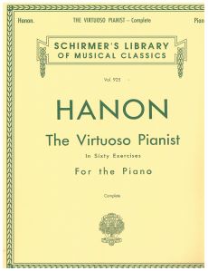 Hanon, Charles-Louis - The Virtuoso Pianist in Sixty Exercises