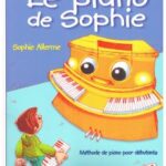 Allerme, Sophie - Le piano de Sophie