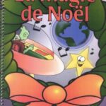 La magie de Noël - 15 chansons et images à colorier