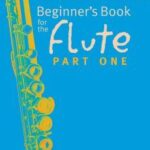 Wye, Trevor - Beginner's Book for the flute Part One