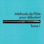 Wye, Trevor - Méthode de flûte pour débutant Tome 1