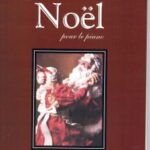 Noël - Mélodies de Noël pour le piano volume 2