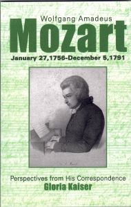 Kaiser, Gloria - Mozart Perspectives from His Correspondence