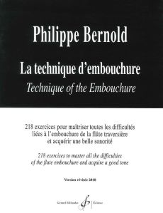 Bernold, Philippe - La technique d'embouchure (version révisée 2018)