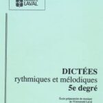 Université Laval - Dictées rythmiques et mélodiques 5e Degré
