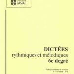 Université Laval - Dictées rythmiques et mélodiques 6e Degré