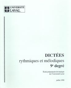 Dictées 9 UL_20210315_145050 (2) Université Laval - Dictées rythmiques et mélodiques 9e Degré