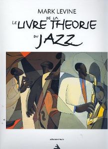 Levine, Mark - Le livre de la théorie du jazz