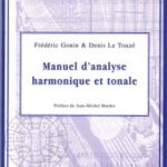 Gonin & Le Touzé - Manuel d'analyse harmonique et tonale