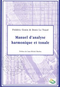 Gonin & Le Touzé - Manuel d'analyse harmonique et tonale