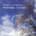 Dupuis-Gagnon, Mathilde - Printemps : Espérance