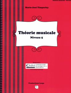 Timperley, Marie-José - Théorie musicale niveau 5
