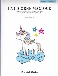 Côté, David - La licorne magique (The Magical Unicorn)