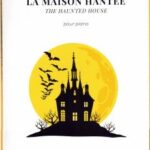 Cote maison_000052 Côté, David - La maison hantée (The Haunted House)