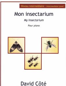 Côté, David - Mon insectarium (My Insectarium)