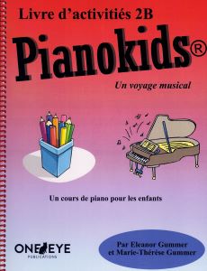 Gummer - Pianokids livre d'activités 2B