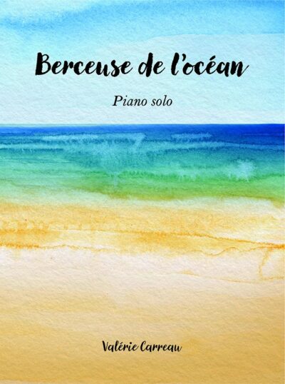 Carreau, Valérie - Berceuse de l'océan