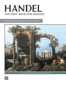 Haendel, Georg Friedrich - The First Book For Pianists