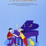 The Joy of First Classics Agay, Denes - The Joy of First Classics