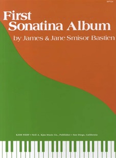 Bastien, Jane Smisor et James - First Sonatina Album