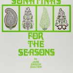 Bastien, Jane Smisor - Sonatinas for the Seasons