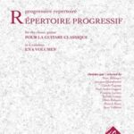 Répertoire progressif pour la guitare classique vol. 4