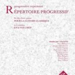 Répertoire progressif pour la guitare classique vol. 5