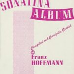Hoffmann, Franz - The Easiest Sonatina Album
