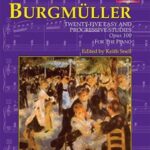 Burgmuller, Friedrich - Twenty-Five Easy and Progressive Studies op. 100