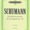 Schumann, Robert - Three Sonatas for the Youth, op. 118