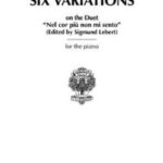 Van Beethoven, Ludwig - Six Variations on the Duet ''Nel cor più non mi sento''