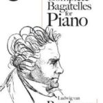 Van Beethoven, Ludwig - Complete Bagatelles for Piano