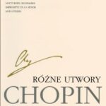 Chopin, Frederic - Various Compositions