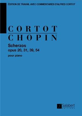 Chopin - Scherzi Cortot Chopin, Frederic - Scherzos op. 20, 31, 39, 54 édition de travail d'Alfred Cortot