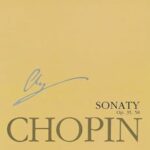 Chopin, Frederic - Sonates op. 35, 58