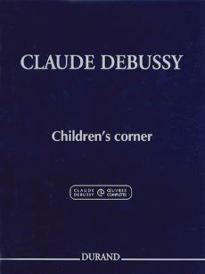 Debussy - Children's corner Debussy, Claude - Children's Corner