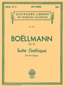 Boëllmann, Léon - Suite Gothique op. 25 pour orgue