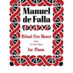 De Falla, Manuel - Ritual Fire Dance (arr. pour piano)