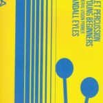 Eyles, Randall - Mallet Percussion for Young Beginners