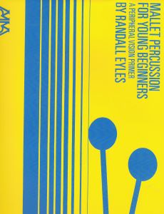 Eyles, Randall - Mallet Percussion for Young Beginners