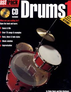 Neely, Blake and Mattingly, Rick - Fast Track Drums Book 1