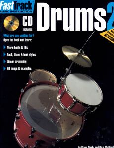 Neely, Blake and Mattingly, Rick - Fast Track Drums Book 2
