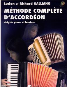 Galliano, Lucien et Richard - Méthode complète d'accordéon