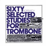 Kopprasch, Georg - Sixty Selected Studies for Trombone Book 1